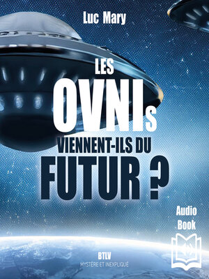 cover image of Les OVNIS viennent du futur